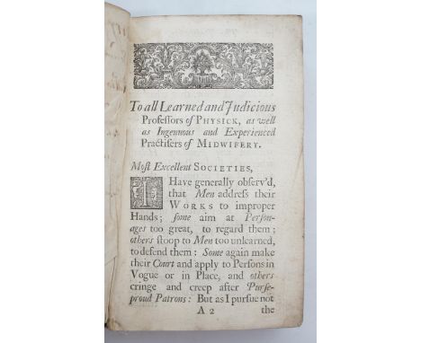 ° ° Maubray, James - The Female Physician, Containing all the Diseases incident to that Sex, in Virgins, Wives and Widows, wi