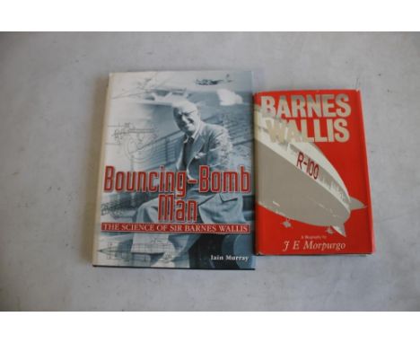 PRESENTATION COPY 'BOUNCING-BOMB MAN THE SCIENCE OF SIR BARNES WALLIS' by Iain Murray 2009 with inscription "To Mary, With gr