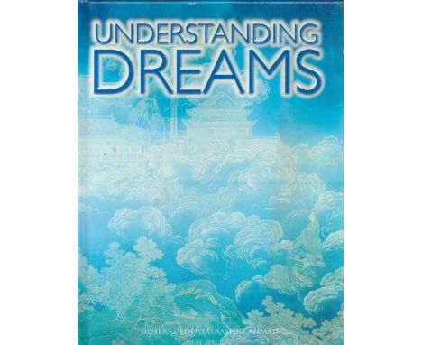 Understanding Dreams edited by Rashid Ahmad Hardback Book 2002 First Edition published by Starfire (The Foundry Creative Medi