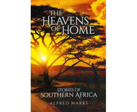 The Heavens of Home Stories of Southern Africa by Alfred Marks Softback Book 2016 First Edition published by Alfred Marks som