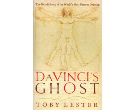 Da Vinci's Ghost The untold Story of the World's Most Famous Drawing by T Lester Hardback Book 2011 First Edition published b