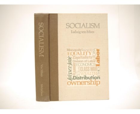 Ludwig von Mises: 'Socialism: An Economic and Sociological Analysis', translated by J. Kahane, Indianapolis, Liberty Classics