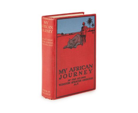 Churchill, Sir Winston My African Journey London: Hodder and Stoughton, 1908. First edition, 8vo, frontispiece, 49 plates and