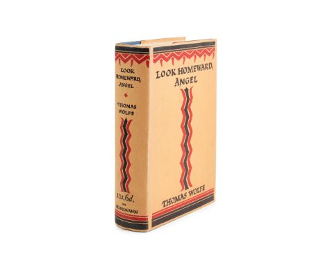 Wolfe, Thomas Look Homeward, Angel London: William Heinemann, 1930. First UK edition, 8vo, original blue cloth gilt, dust-jac