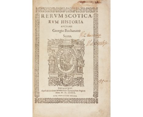 Dunlop, William (1654-1700), Principal of the University of Glasgow Buchanan, George Rerum Scoticarum historia . Edinburgh: A