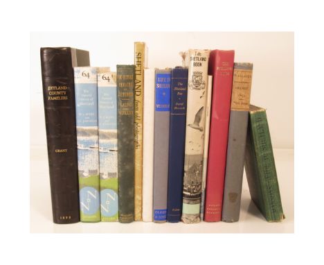 Shetland, Orkney &amp; Caithness A Collection of 13 Books Grant, Francis J. The County Families of the Zetland Islands. Lerwi