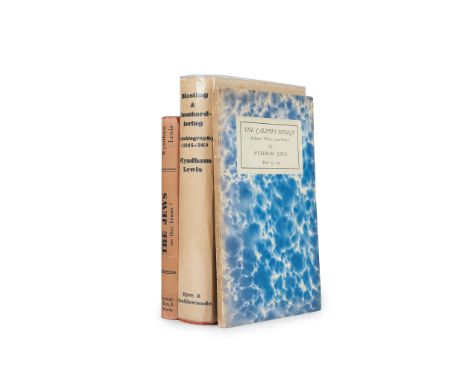 Lewis, Wyndham 4 volumes, comprising The Caliph's Design. London: The Egoist Ltd., 1919. First edition, 8vo, [limited to 1000