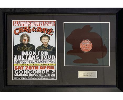 A mounted, framed and glazed display to include: Chas and Dave poster signed in gold ink by both, a shape disc signed to labe