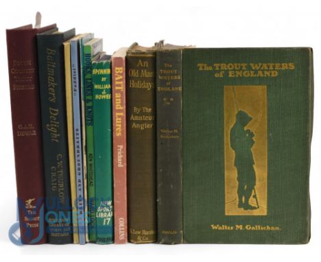 Ten Fishing Books - The Trout Waters of England 1908 Walter Gallichan, An Old Man's Holidays by the Amateur Angler 1900, Mich