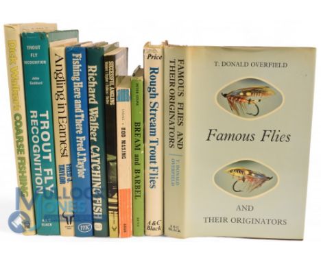 Ten Fishing Books - Famous Flies and their Originators 1972 T Donald Overfield, Rough Streams Trout Flies 1976 S.D (Taff) Pri