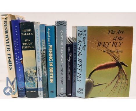 Ten Fishing Books - The Art of the Wet Fly 1979 W.S Roger Fogg, Fishing Record Book 1993 Ebury Press Stationery, The Fishing 