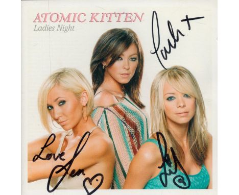 Jenny Frost, Natasha Hamilton and Liz McClarnon, (Atomic Kitten) Signed CD Insert Ladies Night (CD included), good condition.