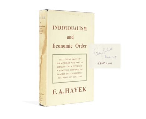 HAYEK (F.A.)Individualism and Economic Order, first edition in English, SIGNED BY THE AUTHOR beneath the ownership inscriptio