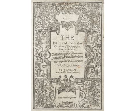 HOLINSHED (RAPHAEL)1577. The Firste [-Laste] Volume of the Chronicles of England, Scotland, and Irelande, 2 vol., FIRST EDITI