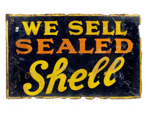 A 'We Sell Sealed Shell' enamel sign,double-sided, flange mounted, 37 x 60cm, with some painted restoration, weathered. This 