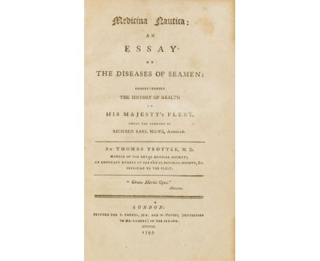 Trotter (Thomas) Medicina Nautica: an Essay on the Diseases of Seamen..., 3 vol., first edition, with half-title in vol.2 and