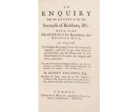 Crime.- Fielding (Henry) An Enquiry into the Causes of the Late Increase of Robbers, &amp;c..., second edition, half-title, w