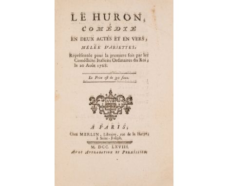 NO RESERVE [Marmontel (Jean-François)] Le Huron, Comédie..., first edition, without the music found in some copies, Paris, Me