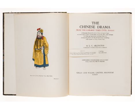 China.- Arlington (L.C.) The Chinese Drama: from the earliest times until to-day, first edition, one of 750 copies, author's 