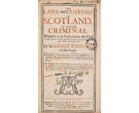 Scottish Law.- Mackenzie (Sir George) The Laws and Customs of Scotland, in matters Criminal, second edition, variant with "in