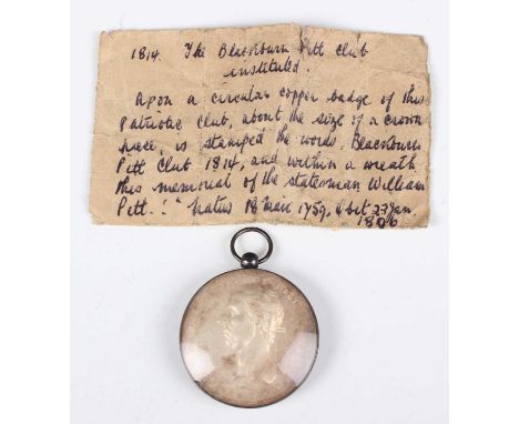 A rare Blackburn Pitt Club glazed silver medal by T. Halliday, obverse with bust of William Pitt, reverse with legend 'Blackb