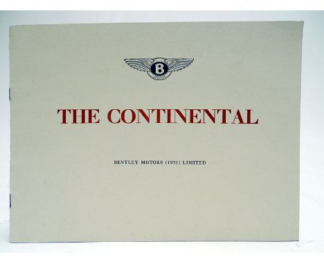 Bentley R-Type Continental Sales Brochure  A rare 12-page sales brochure for the Bentley R-Type Continental Fastback - A car 