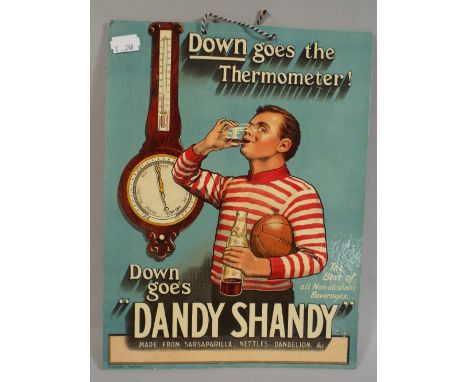 A Cardboard Advertising Poster,' Down Goes The Thermometer, Down Goes Dandy Shandy'
