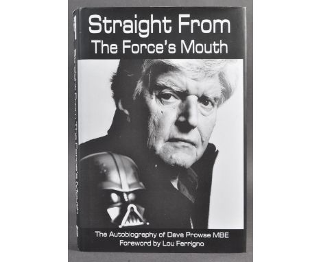 Estate of Dave Prowse - Dave Prowse (1935-2020) - Straight From The Force's Mouth - Mr Prowse's autobiography. Signed to the 