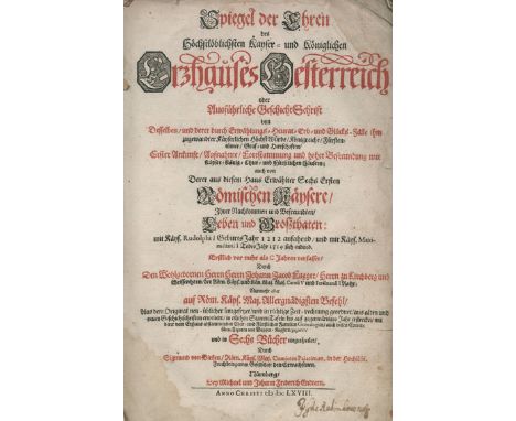Fugger,J.J.: Spiegel der Ehren des höchstlöblichen kayser- und königlichen Erzhauses Oesterreich, erweitert durch Sigmund von