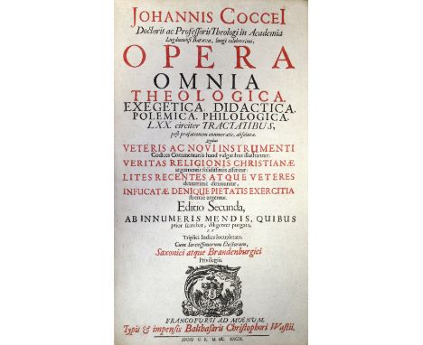 Coccejus,J.: Opera omnia theologica, exegetica, didactica, polemica, philologica. 2. ed. Bde. 1-7 (von 8) in 7 Bdn. Ffm., Wus