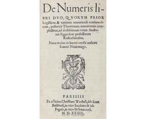 Noviomagus (Bronchorst),J.: De numeris libri duo, quorum prior logisticen &amp; veterum numerandi consuetudinem, posterior th