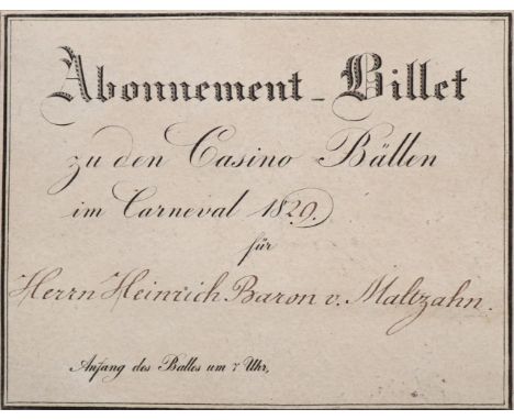Abonnement-Billets.: 2 Abonnement-Billets für die Casino-Bälle im Carneval 1829. Diese handschriftlich personalisiert für "He