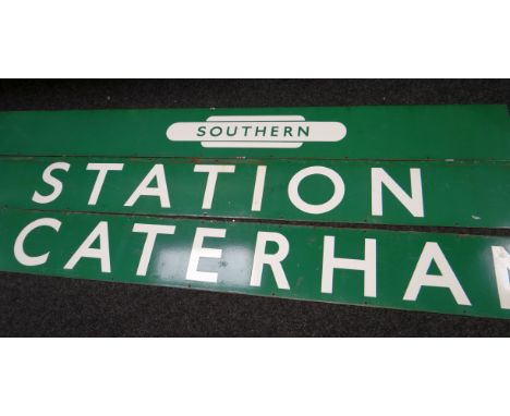 THREE ENAMEL ON METAL RAILWAY PLATFORM SIGNS in green and white livery - 'Caterham', 'Station' and 'Southern', 274cms