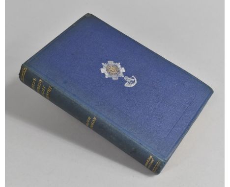 A Bound Volume, History of the Edinburgh or Queens Regiment Light Infantry Militia by Maj. RC Dudgeon, Published by Blackwood