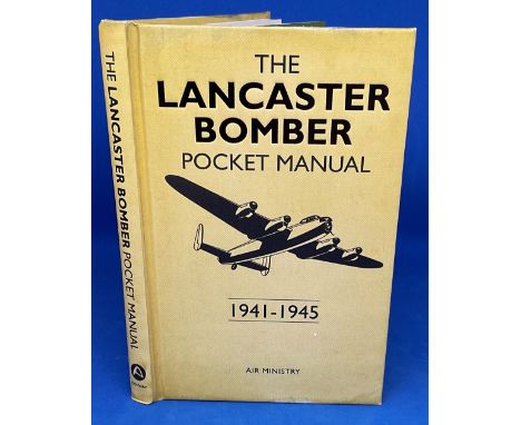 Air Ministry First Edition Book Titled The Lancaster Bomber-Pocket Manual 1941-1945. Published in 2012. 128 pages. Good condi