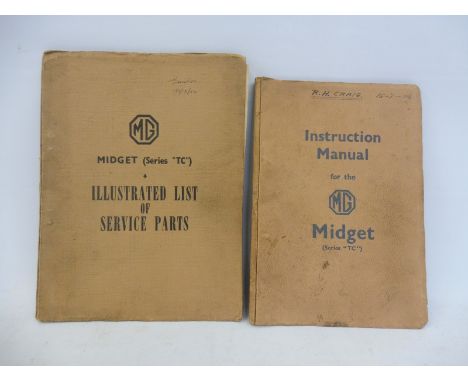 An MG Midget (Series TC) Instruction Manual, May 1946 plus an MG Midget (Series TC) Illustrated List of Service Parts. 