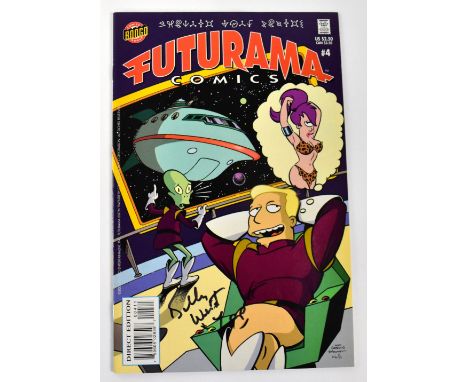 FUTURAMA; a comic bearing the signature of Billy West.We have not authenticated this signature, please satisfy yourself as to