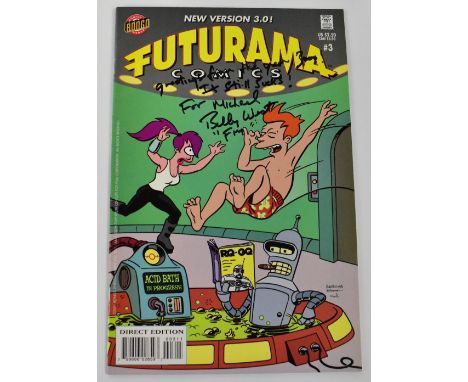 FUTURAMA; a comic bearing the signature of Billy West.We have not authenticated these signatures, please satisfy yourself as 