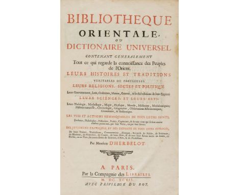 Herbelot de Molainville  (Barthélémy d') - Bibliotheque Orientale , ou Dictionaire Universel, contenant generalement tout ce 