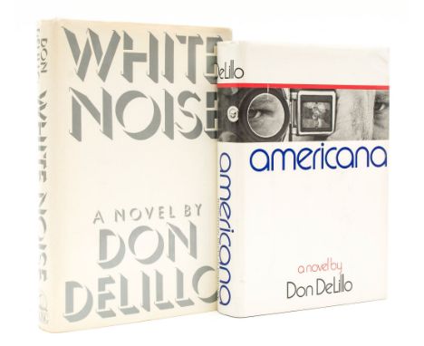 DeLillo (Don) - Americana,  Boston,   1971; White Noise,  New York,   1985,  first editions, signed by the author,  original 