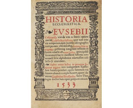 Eusebius von Caesarea. Historia Ecclesiastica Eusebii Caesariensis ... Mit Titel in Rot u. Schwarz in figürlich-architektonis