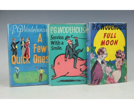 WODEHOUSE (P.G.), FULL MOON, first edition, un-clipped d.j, Herbert Jenkins, c1947; A FEW QUICK ONES, unclipped d.j, 1959; SE