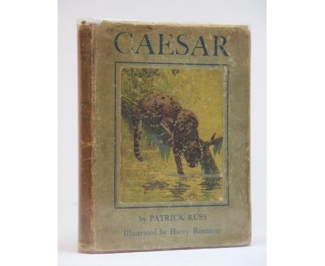 RUSS (P), ie O'BRIEN (P), CAESAR THE LIFE STORY OF A PANDA LEOPARD, first edition, illustrated by Harry Rowntree, vii + 88, c