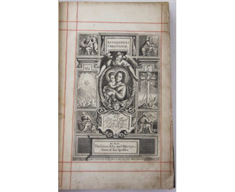 CAVE (W) and TAYLOR (J), ANTIQUATES CHRISTIANAE OR THE HISTORY OF THE LIFE AND DEATH OF THE HOLY JESUS, pp (12) + LI (Introdu