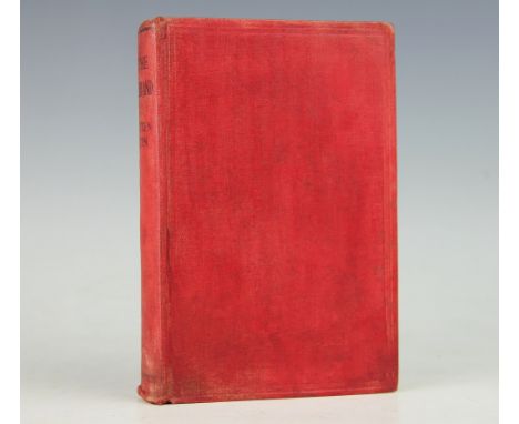 BRITTEN AUSTIN (F),ON THE BORDERLAND, first edition, signed and dedicated by the author on the front free end paper, red clot