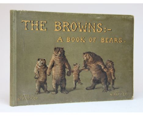 PARKER (B. & N.), THE BROWNS: A BOOK OF BEARS, 56 pp, oblong folio, black and white illustrations, chromo mounted boards, dis