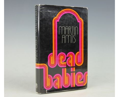 AMIS (M), DEAD BABIES, first edition, with unclipped d.j, black cloth, ink writing to front end paper, Jonathan Cape, 1975 (1