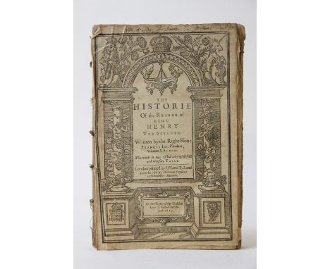BACON (F), THE HISTORIE OF THE REIGNE OF KING HENRY THE SEVENTH, engraved title, disbound copy, lacking frontis portrait, Lon