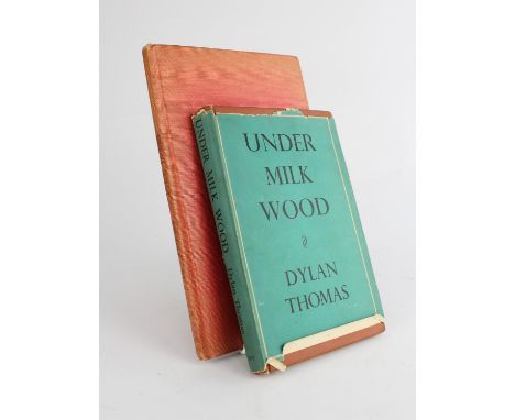 THOMAS, (Dylan), Under Milk Wood, London, J.M.Dent & Sons, Ltd, 1954, Reprinted, inscribed Caroline Hamblett. 1962, together 