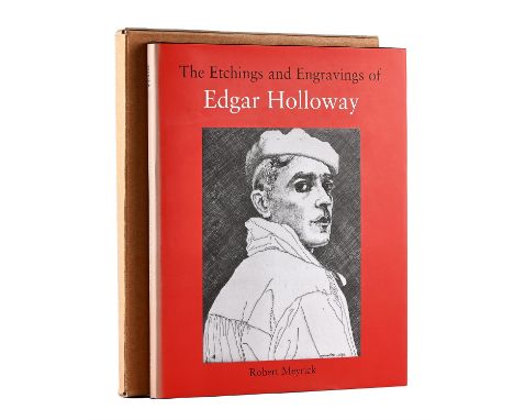 Edgar Holloway, 'The Etchings and Engravings of Edgar Holloway', by Robert Meyrick, published by Scolar Press, the book signe
